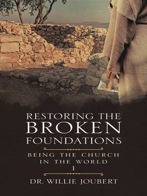 cover image of Restoring the Broken Foundations